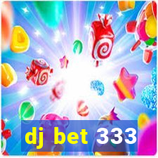 dj bet 333
